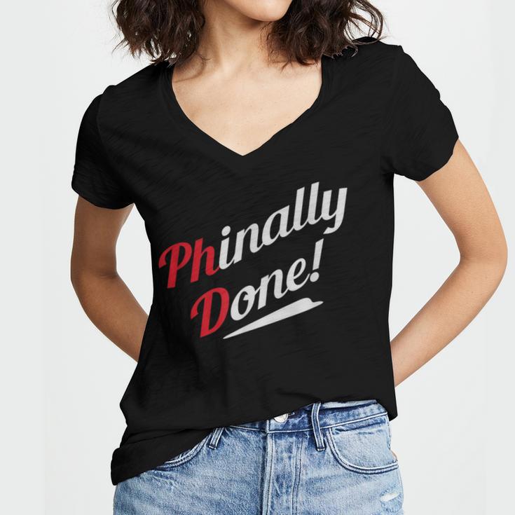 Phinally Done PhDShirt Graduation Women's Jersey Short Sleeve Deep V-Neck Tshirt
