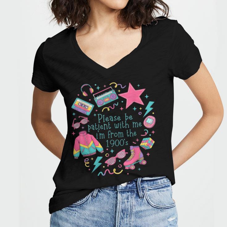 Please Be Patient With Me I'm From The 1900s 90s Women Women's Jersey Short Sleeve Deep V-Neck Tshirt Please Be Patient With Me I'm From The 1900s 90s Women Women's Jersey Short Sleeve Deep V-Neck Tshirt