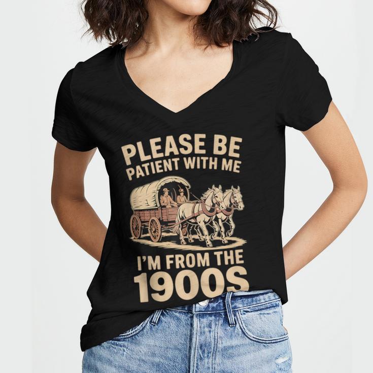 Please Be Patient With My I'm From The 1900s Classic Women's Jersey Short Sleeve Deep V-Neck Tshirt Please Be Patient With My I'm From The 1900s Classic Women's Jersey Short Sleeve Deep V-Neck Tshirt