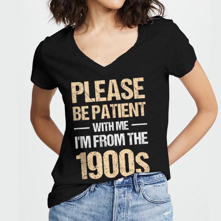 Please Be Be Patient With Me I'm From The 1900s Women's Jersey Short Sleeve Deep V-Neck Tshirt