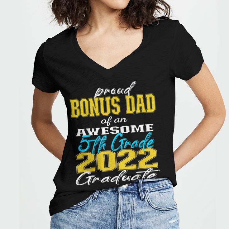 Proud Bonus Dad Of 5th Grade Graduate 2022 Family Graduation Women's Jersey Short Sleeve Deep V-Neck Tshirt