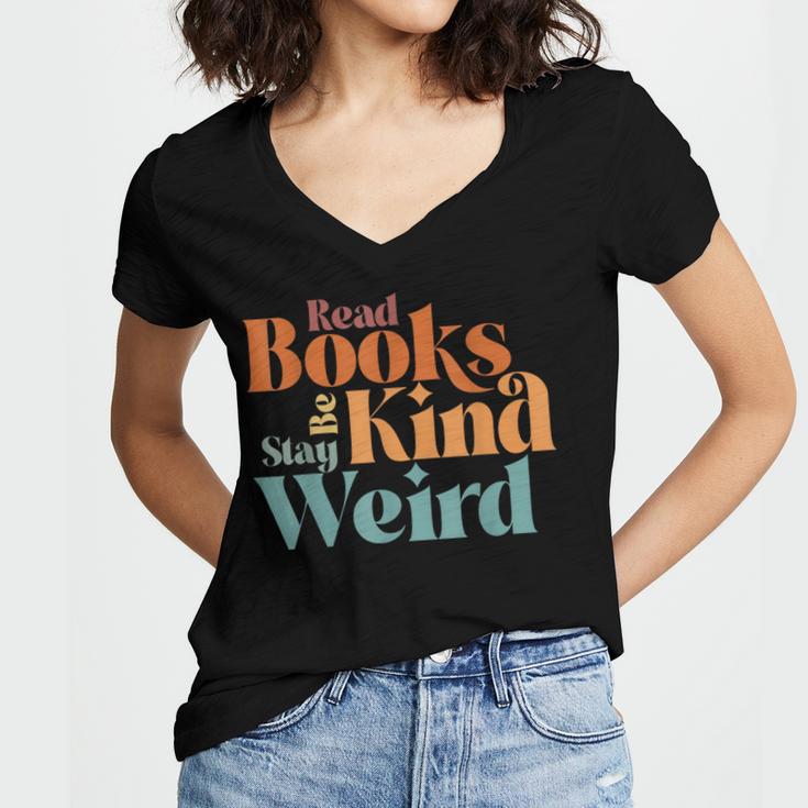 Read Books Be Kind Stay Weird Retro Bookworm Book Lover Women's Jersey Short Sleeve Deep V-Neck Tshirt