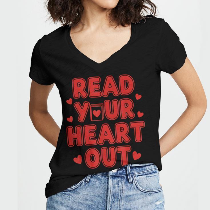Read Your Heart Out Book Lover Reading Teachers Kids Women's Jersey Short Sleeve Deep V-Neck Tshirt