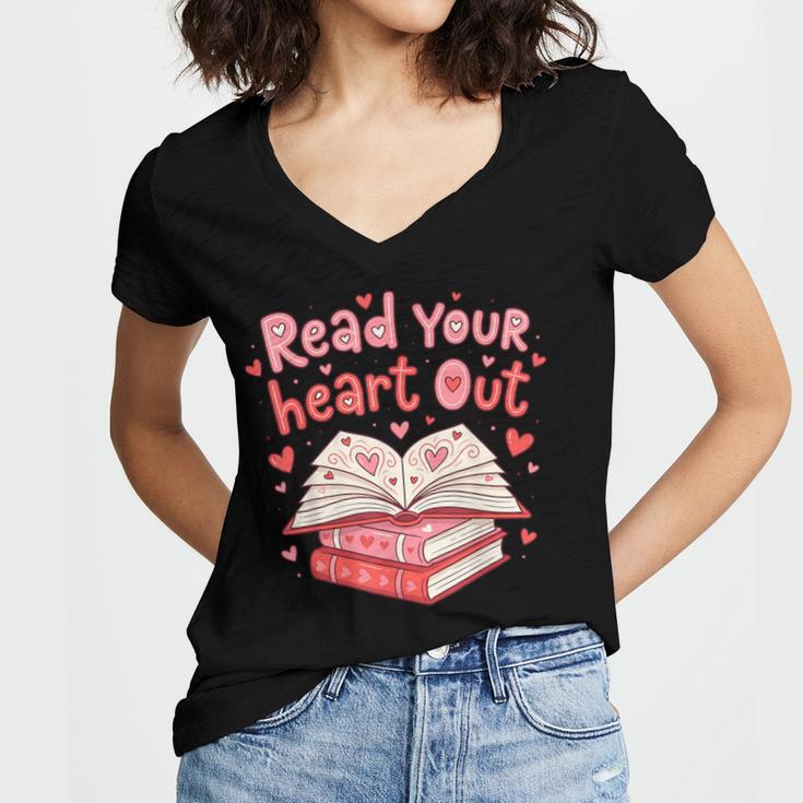 Read Your Heart Out Teacher Valentines Day Book Lover Women's Jersey Short Sleeve Deep V-Neck Tshirt Read Your Heart Out Teacher Valentines Day Book Lover Women's Jersey Short Sleeve Deep V-Neck Tshirt