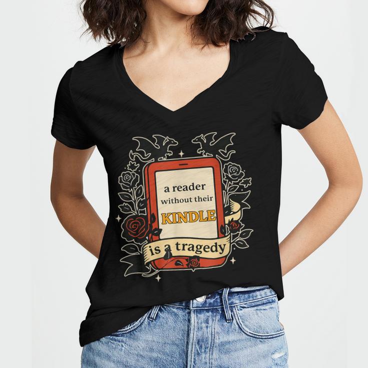 A Reader Without Their Book Is A Tragedy Dragon Rider Quote Women's Jersey Short Sleeve Deep V-Neck Tshirt A Reader Without Their Book Is A Tragedy Dragon Rider Quote Women's Jersey Short Sleeve Deep V-Neck Tshirt