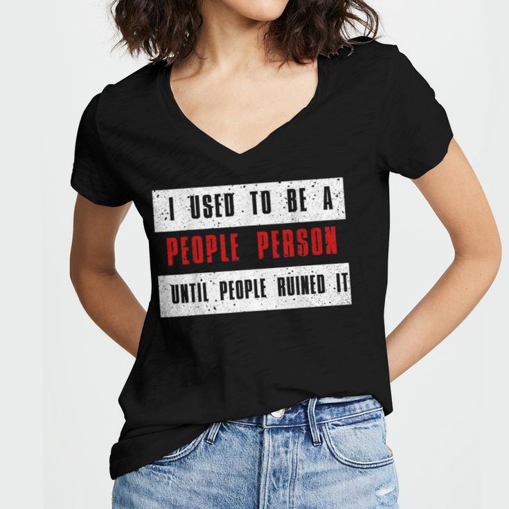 Retro Sarcastic Introvert I Used To Be A People Person Women's Jersey Short Sleeve Deep V-Neck Tshirt Retro Sarcastic Introvert I Used To Be A People Person Women's Jersey Short Sleeve Deep V-Neck Tshirt