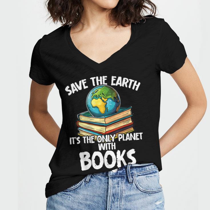Save The Earth It’s The Only Planet With Books Women's Jersey Short Sleeve Deep V-Neck Tshirt