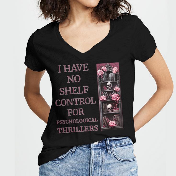 Saying Psychological Thriller Book Reader Lover Women's Jersey Short Sleeve Deep V-Neck Tshirt Saying Psychological Thriller Book Reader Lover Women's Jersey Short Sleeve Deep V-Neck Tshirt
