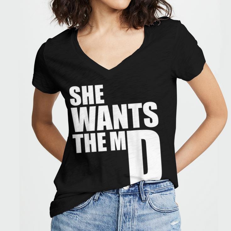 She Wants The MD Shirt Medical Graduation Doctor Women's Jersey Short Sleeve Deep V-Neck Tshirt