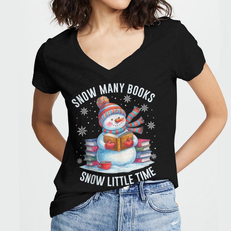 Snowman Reading Snow Many Books Snow Little Time Winter Women's Jersey Short Sleeve Deep V-Neck Tshirt