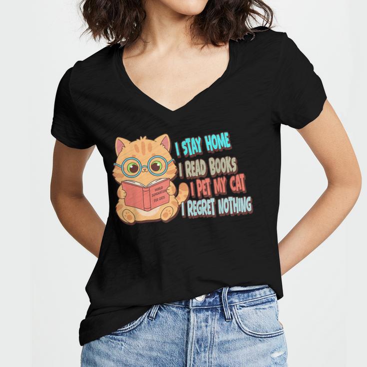Stay Home Read Books Pet My Cat Regret Nothing Cats Book Women's Jersey Short Sleeve Deep V-Neck Tshirt Stay Home Read Books Pet My Cat Regret Nothing Cats Book Women's Jersey Short Sleeve Deep V-Neck Tshirt