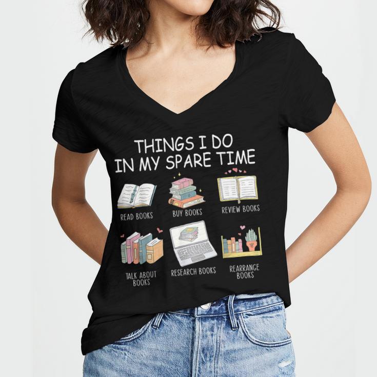 Things I Do In My Spare Time Read Books Buy Books Women's Jersey Short Sleeve Deep V-Neck Tshirt