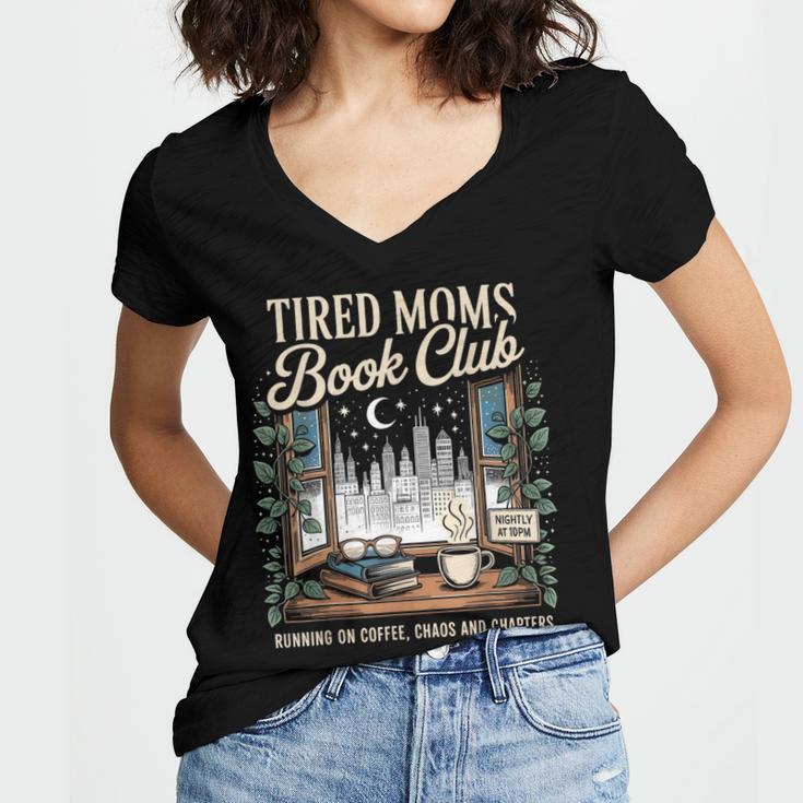 Tired Moms Book Club Coffee Chaos Chapters Book Lover Women's Jersey Short Sleeve Deep V-Neck Tshirt