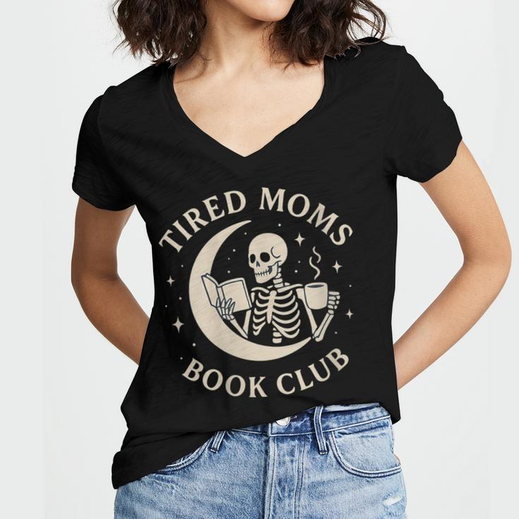 Tired Moms Book Club Skeleton Reading Books Moon Women's Jersey Short Sleeve Deep V-Neck Tshirt