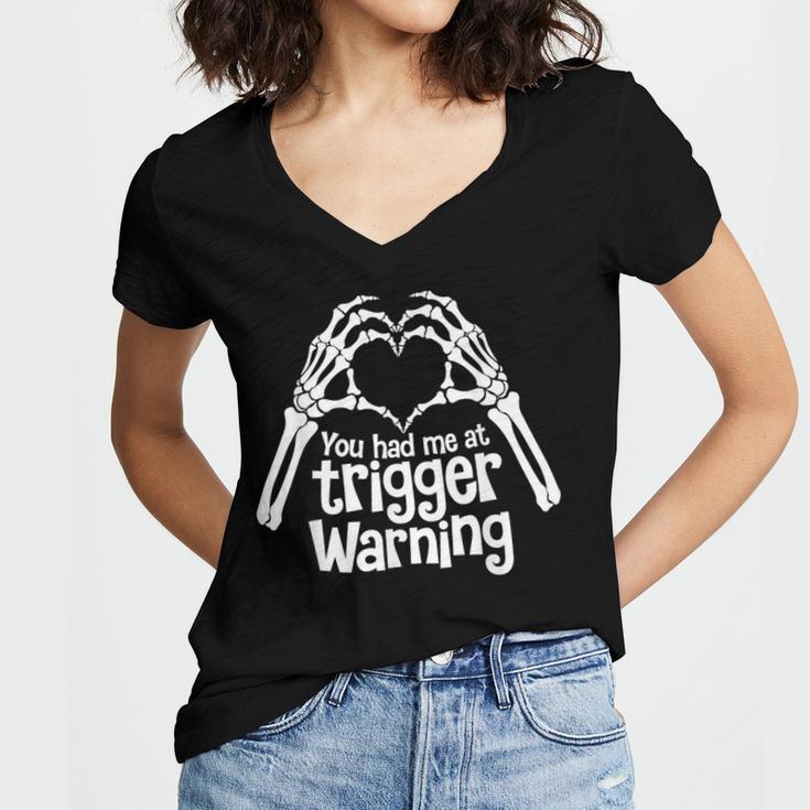 You Had Me At Trigger Warning Skeleton Book Reading Lover Women's Jersey Short Sleeve Deep V-Neck Tshirt