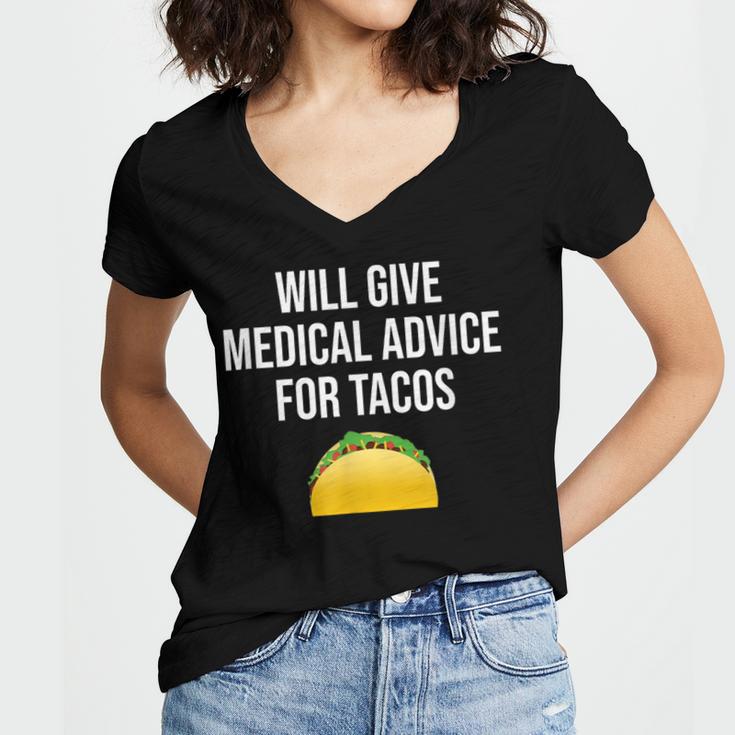 Will Give Medical Advice For Tacos Shirt Nurse Graduation MD Women's Jersey Short Sleeve Deep V-Neck Tshirt