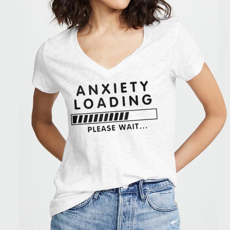 Anxiety Loading Please Wait Anti-Social Introvert Women's Jersey Short Sleeve Deep V-Neck Tshirt Anxiety Loading Please Wait Anti-Social Introvert Women's Jersey Short Sleeve Deep V-Neck Tshirt
