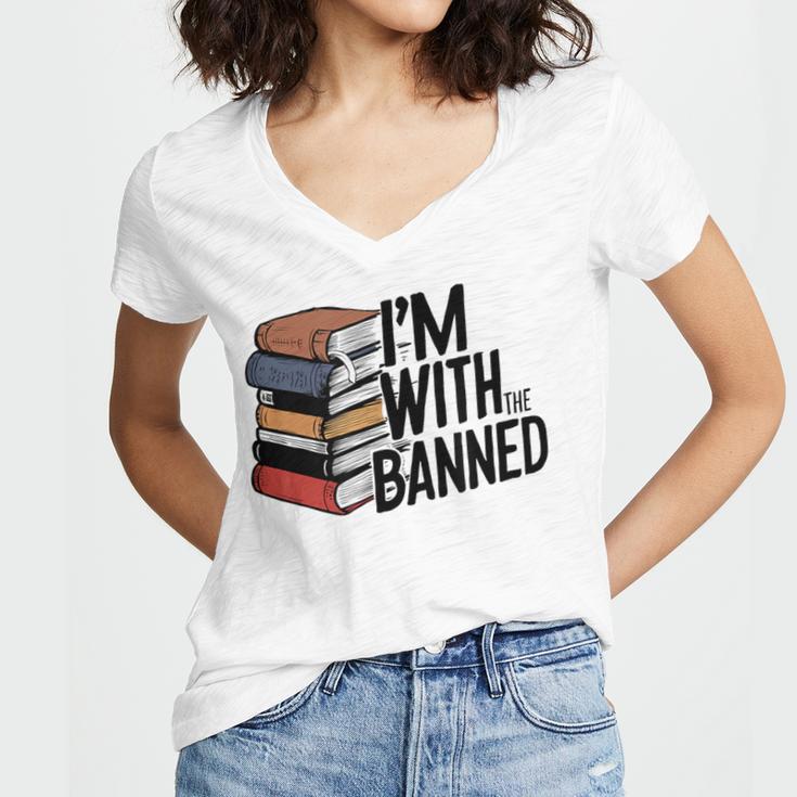Book Lovers Im With The Banned Books For Reading Librarian Women's Jersey Short Sleeve Deep V-Neck Tshirt