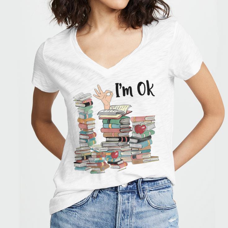 Book Lovers Bookworm Book Nerd I'm Ok Teacher School Women's Jersey Short Sleeve Deep V-Neck Tshirt