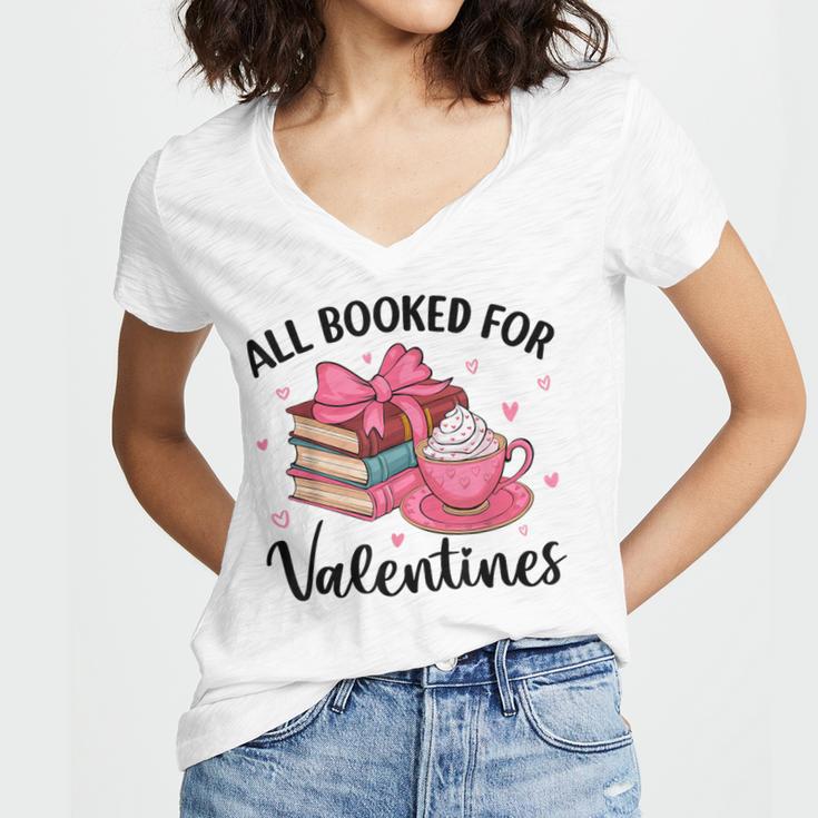 All Booked For Valentine Teacher Valentines Day Book Lover Women's Jersey Short Sleeve Deep V-Neck Tshirt