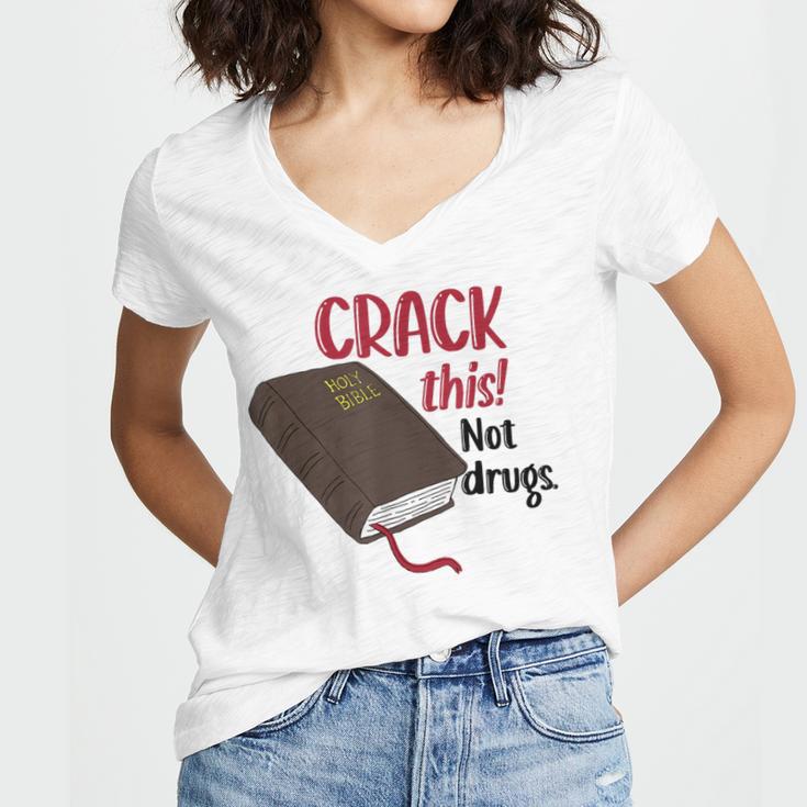 Christian Quote Holy Bible Crack This Book Not Drugs Women's Jersey Short Sleeve Deep V-Neck Tshirt