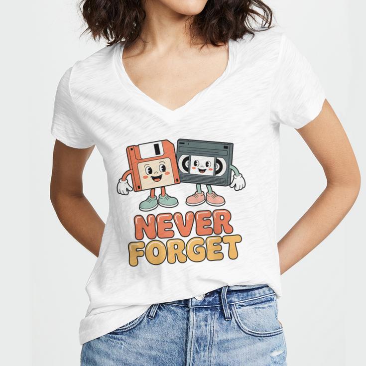 Never Forget Retro Old Technology Nostalgia Women's Jersey Short Sleeve Deep V-Neck Tshirt Never Forget Retro Old Technology Nostalgia Women's Jersey Short Sleeve Deep V-Neck Tshirt