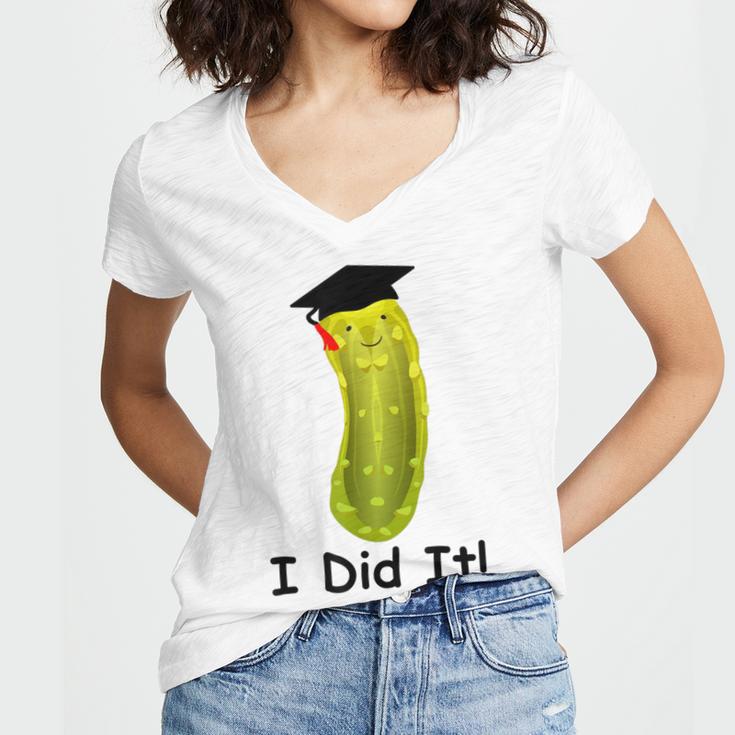 Graduation Cap Wearing Big Dill Pickle I Did It Graduate Fun Women's Jersey Short Sleeve Deep V-Neck Tshirt