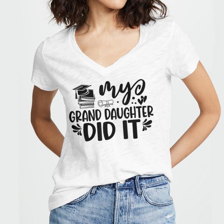 My Granddaughter Did It Graduation Graduated Proud Children Women's Jersey Short Sleeve Deep V-Neck Tshirt