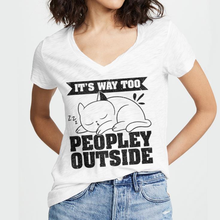 It's Way Too Peopley Outside Anti Social Introvert Women's Jersey Short Sleeve Deep V-Neck Tshirt