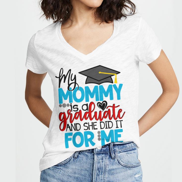 My Mommy Is A Graduate Shirt Matching Family Graduation Women's Jersey Short Sleeve Deep V-Neck Tshirt
