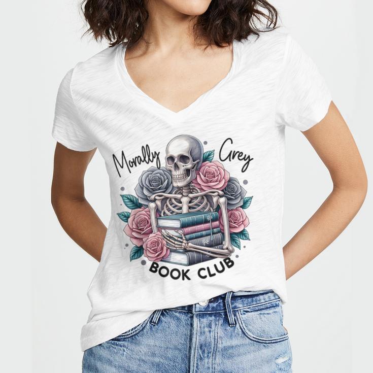 Morally Grey Skeleton Reading Smut Smutty Spicy Books Lover Women's Jersey Short Sleeve Deep V-Neck Tshirt