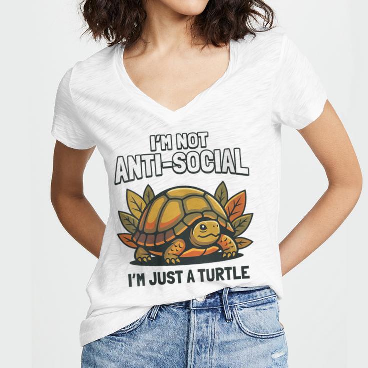Not Anti Social Im Just A Turtle Sarcastic Introvert Humor Women's Jersey Short Sleeve Deep V-Neck Tshirt