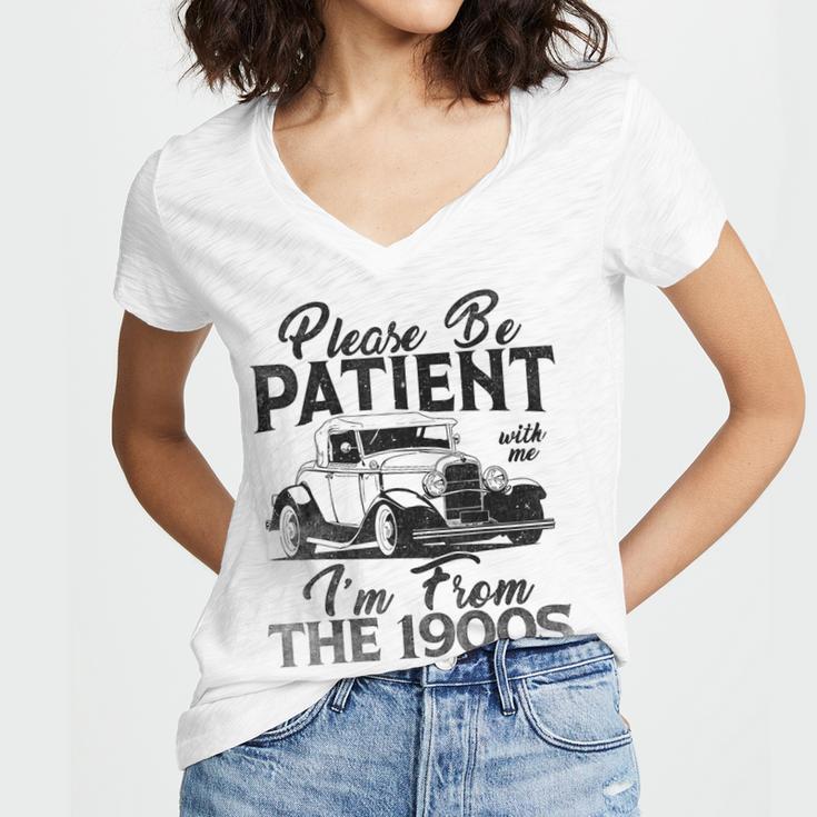 Be Patient With Me I'm From The 1900s Cool Vintage Car Lover Women's Jersey Short Sleeve Deep V-Neck Tshirt