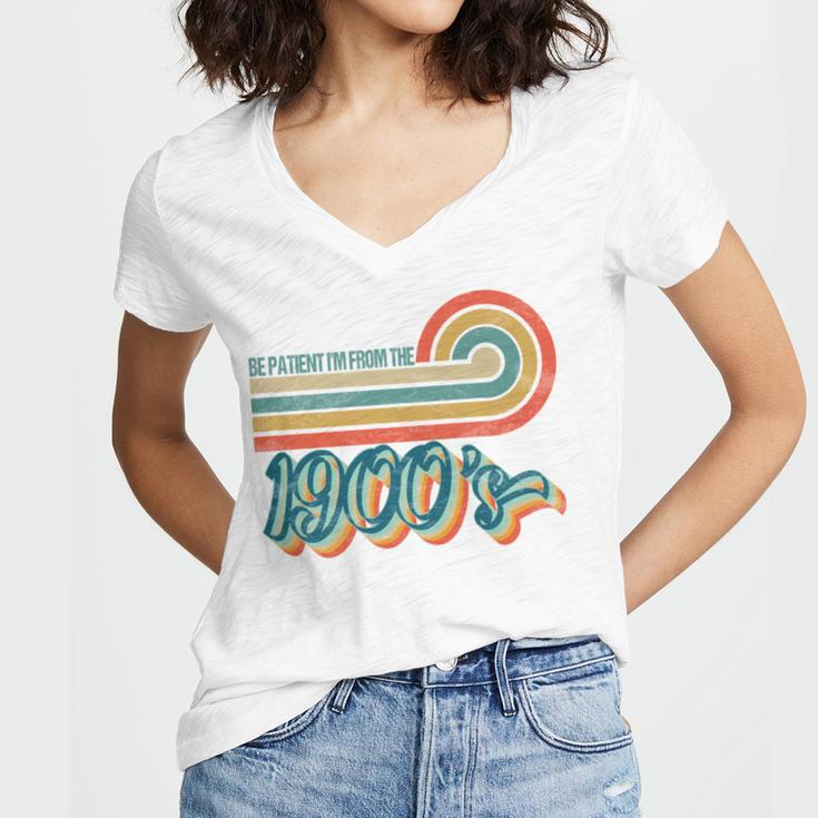 BE PATIENT I'M FROM THE 1900s RETRO SUNSET VINTAGE 90s Women's Jersey Short Sleeve Deep V-Neck Tshirt