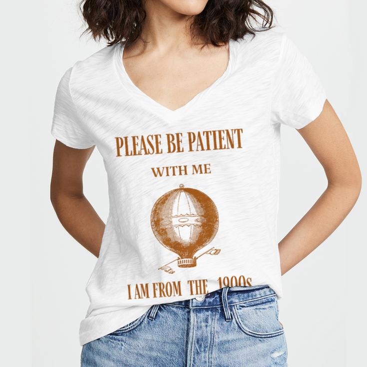 Please Be Patient With Me I'm From The 1900s Air Balloon Women's Jersey Short Sleeve Deep V-Neck Tshirt Please Be Patient With Me I'm From The 1900s Air Balloon Women's Jersey Short Sleeve Deep V-Neck Tshirt