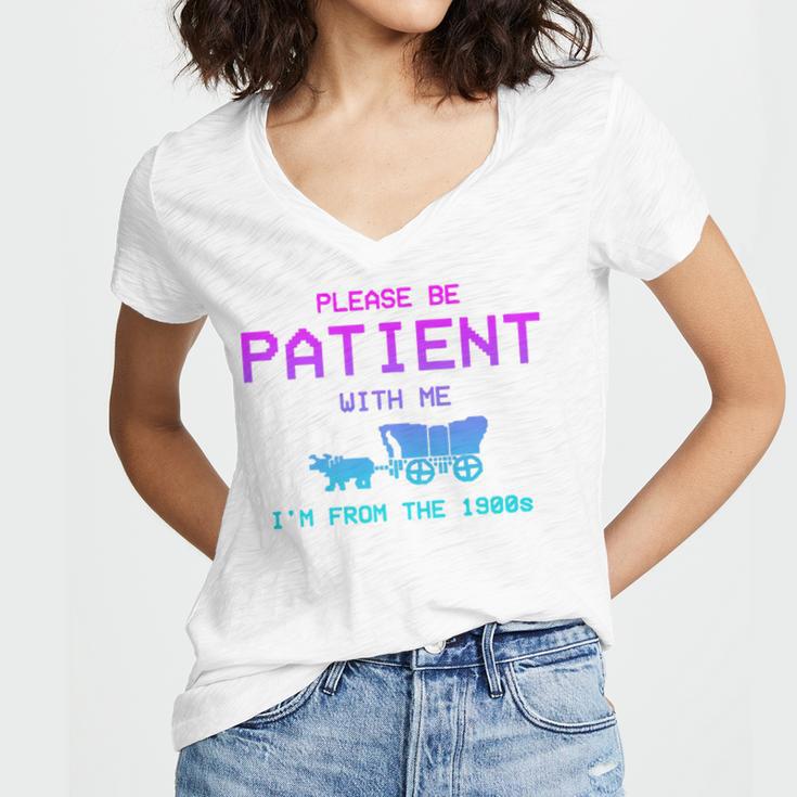 Please Be Patient With Me I'm From The 1900s Father Day Premium Women's Jersey Short Sleeve Deep V-Neck Tshirt