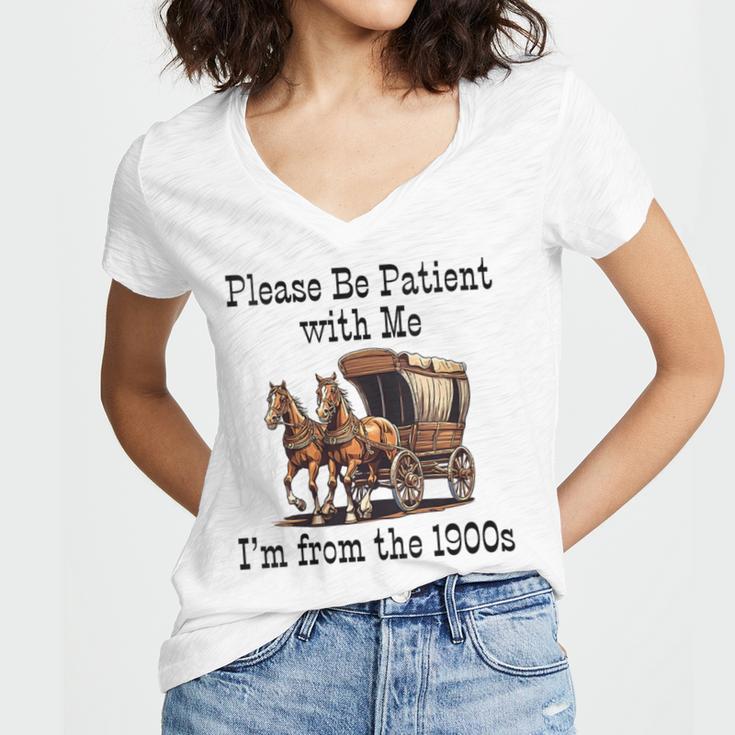 Please Be Patient With Me I'm From The 1900s Horse Wagon 90s Women's Jersey Short Sleeve Deep V-Neck Tshirt