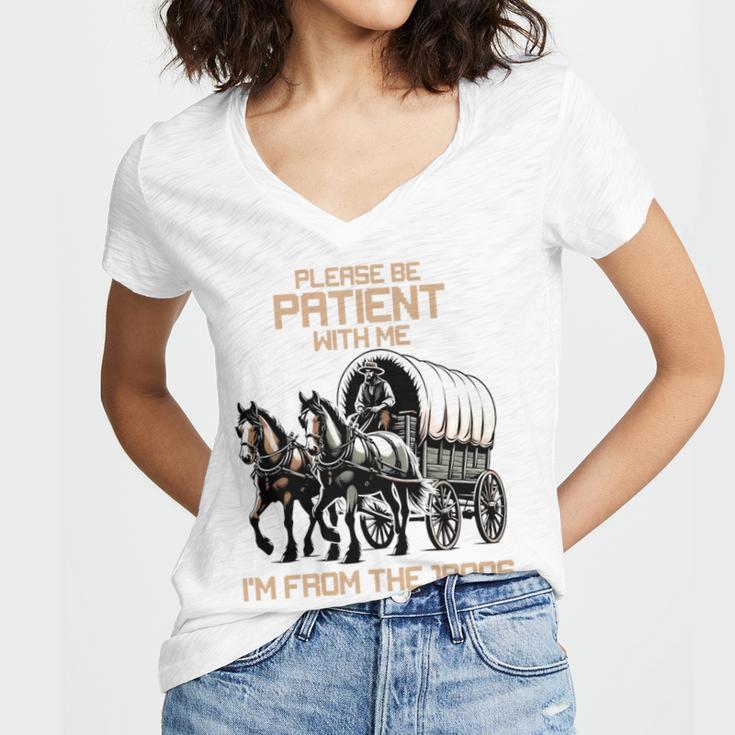 Please Be Patient With Me I'm From The 1900s Men Women Women's Jersey Short Sleeve Deep V-Neck Tshirt Please Be Patient With Me I'm From The 1900s Men Women Women's Jersey Short Sleeve Deep V-Neck Tshirt
