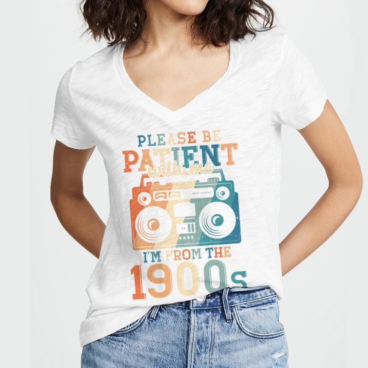 Please Be Patient With Me I'm From The 1900s Retro 90s Dad Women's Jersey Short Sleeve Deep V-Neck Tshirt