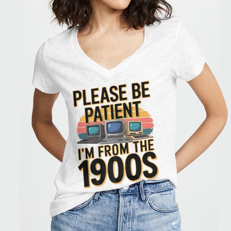 Please Be Patient I'm From The 1900s Retro Computer Premium Women's Jersey Short Sleeve Deep V-Neck Tshirt Please Be Patient I'm From The 1900s Retro Computer Premium Women's Jersey Short Sleeve Deep V-Neck Tshirt