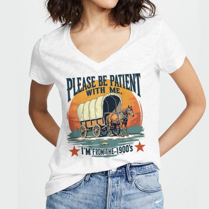 Please Be Patient With Me I'm From The 1900s Women Men Women's Jersey Short Sleeve Deep V-Neck Tshirt