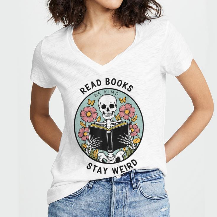 Reader Skeleton Read Books Be Kind Stay Weird Women's Jersey Short Sleeve Deep V-Neck Tshirt