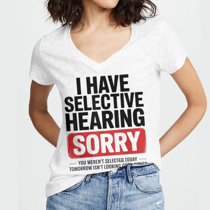 Sarcastic Sayings Introvert I Have Selective Hearing Women's Jersey Short Sleeve Deep V-Neck Tshirt