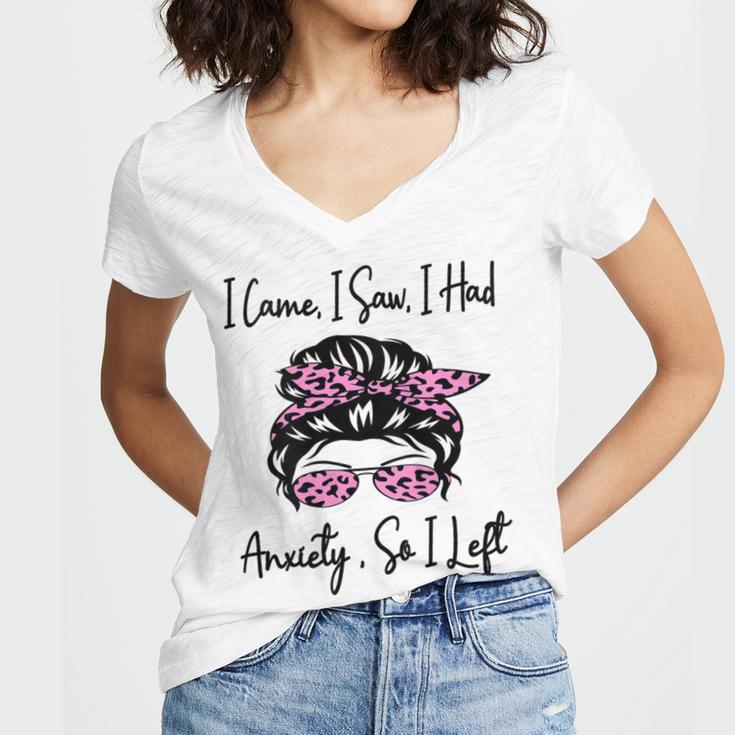 I Came I Saw I Had Anxiety So I Left Messy Bun Introvert Women's Jersey Short Sleeve Deep V-Neck Tshirt I Came I Saw I Had Anxiety So I Left Messy Bun Introvert Women's Jersey Short Sleeve Deep V-Neck Tshirt