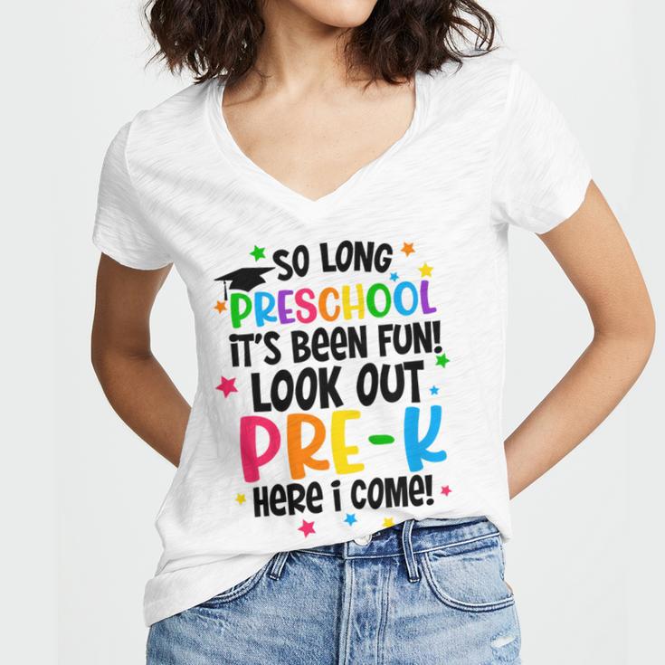 So Long Preschool Pre-K Here I Come Graduation Women's Jersey Short Sleeve Deep V-Neck Tshirt