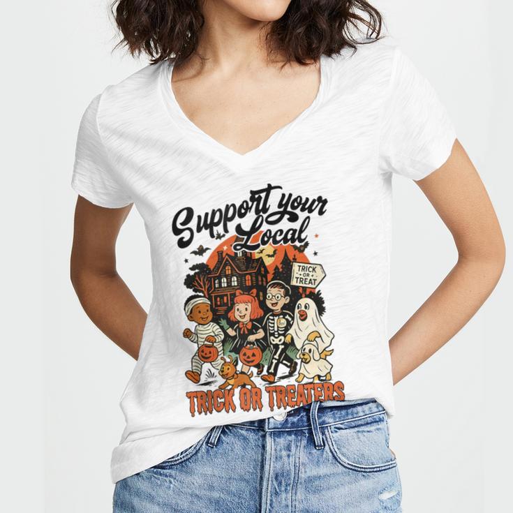 Support Your Local Trick Or Treaters Retro Spooky Nostalgia Women's Jersey Short Sleeve Deep V-Neck Tshirt Support Your Local Trick Or Treaters Retro Spooky Nostalgia Women's Jersey Short Sleeve Deep V-Neck Tshirt