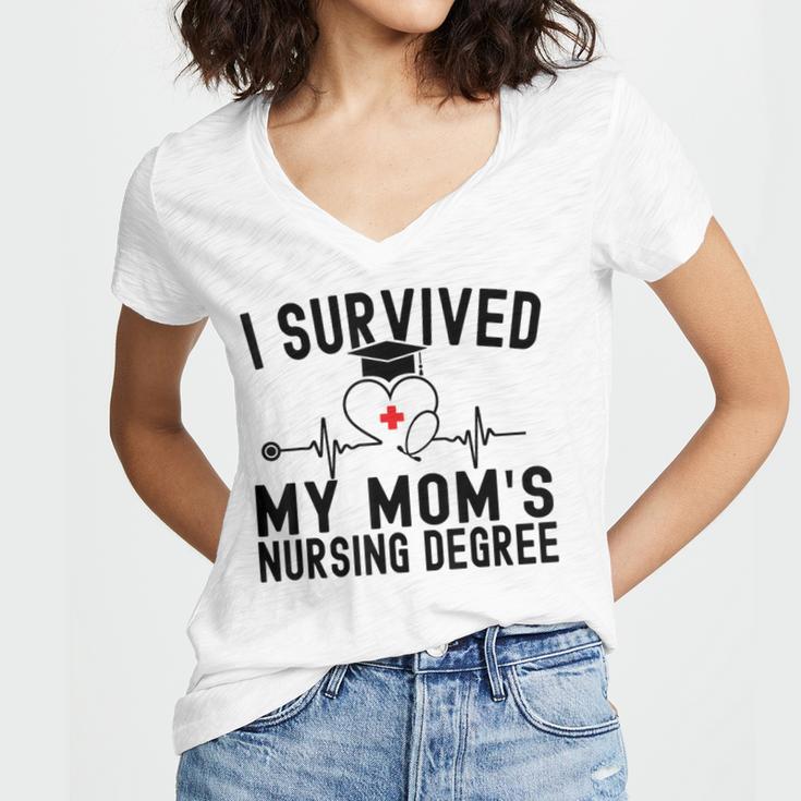 I Survived My Mom's Nursing Degree Nursing School Graduation Women's Jersey Short Sleeve Deep V-Neck Tshirt