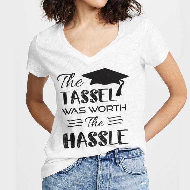 The Tassel Was Worth The Hassle Shirt Graduation TShirt Women's Jersey Short Sleeve Deep V-Neck Tshirt