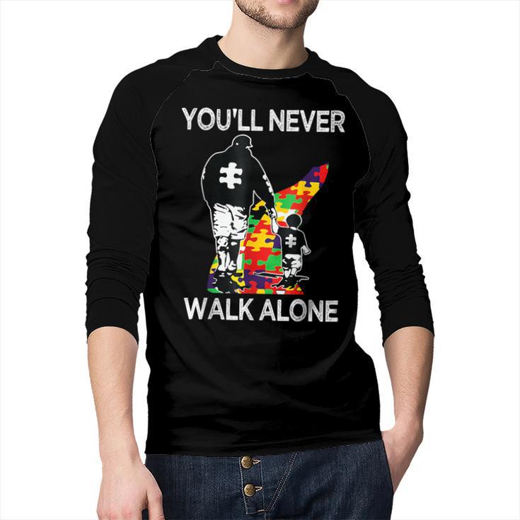 Autism Dad Support Alone Puzzle You'Ll Never Walk Men Baseball Raglan Shirt
