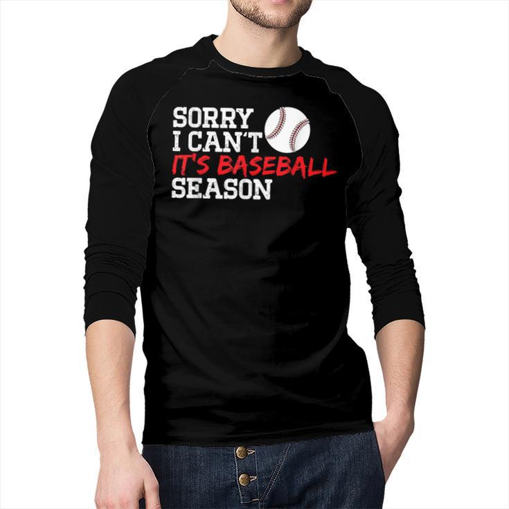 Baseball Mom Dad Sorry I Can'T It'S Baseball Season Men Baseball Raglan Shirt